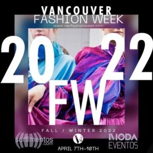 Sites Moda Eventos e Sortiemntos.com são Media Partners da Vancouver Fashion Week