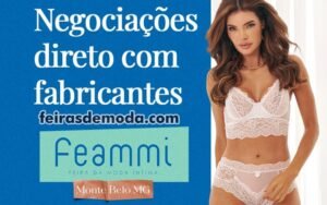 Feammi 2025 - Feira de Moda Íntima de Monte Belo : desfiles de moda, palestras e comercialização de lingeries, moda praia e pijamas