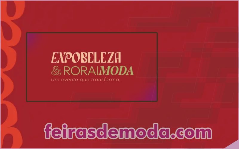 Expobeleza e Roraimoda no Sortimento Feiras de Moda - feirasdemoda.com