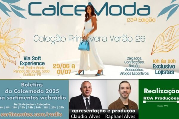 Calcemoda 2025 – feira de calçados na Sortimentos WebRadio Calcemoda na Sortimentos WebRadio
