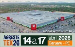 AgresteTex 2026 : feira têxtil de 14 a 17 de abril de 2026 em Caruaru - feirasdemoda.com