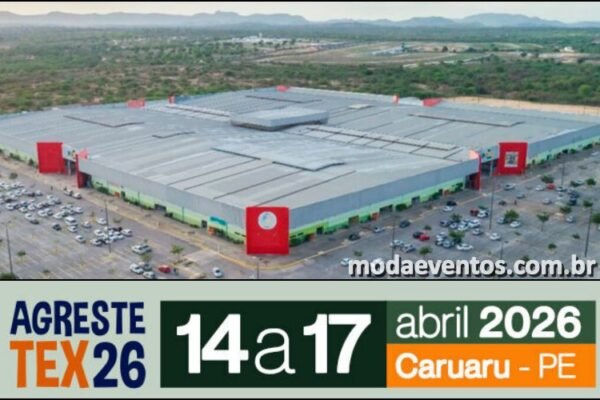 AgresteTex 2026 : feira têxtil de 14 a 17 de abril de 2026 em Caruaru - feirasdemoda.com
