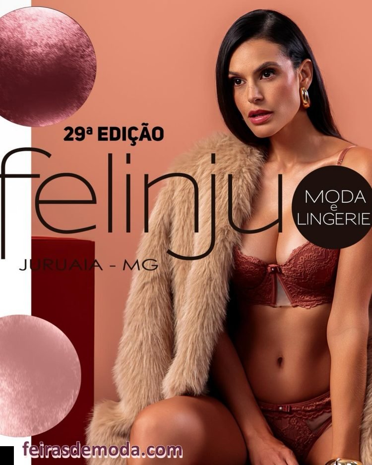 Felinju 2026 - feira de moda e lingerie em Juruaia - feirasdemoda.com