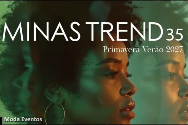 Minas Trend 35 : moda primavera 2026 - verão 2027 - feirasdemoda.com